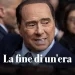 Kush ishte Silvio Berlusconi! Fundi i një epoke