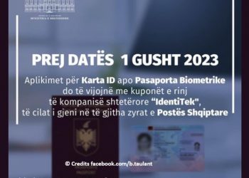 26 korriku afati i fundit i aplikimit për ID ose pasaporta