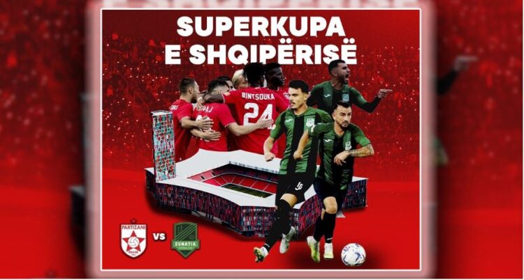 Finalja e Superkupës, Partizani dhe Egnatia kërkojnë trofeun e parë