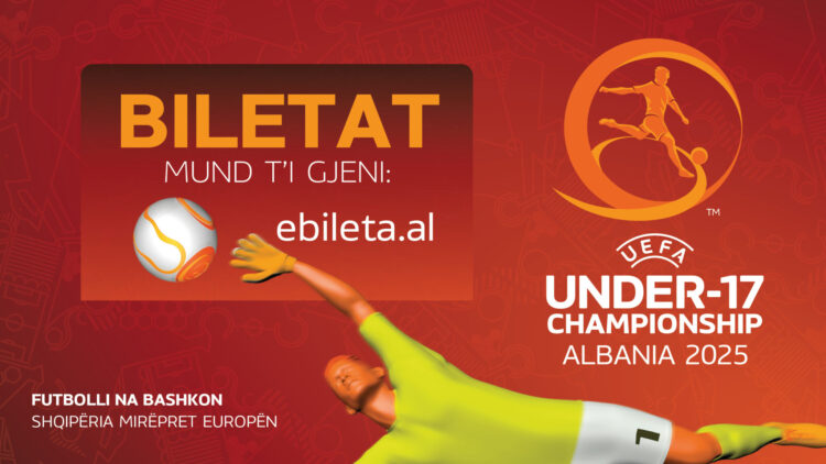 Dalin në shitje biletat për ndeshjet e Kampionatit Europian U-17 “Shqipëri 2025”