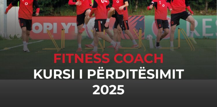 Kursi i përditësimit të licencës së përgatitësit atletik në FSHF, informacioni që duhet të dini dhe si mund të regjistroheni