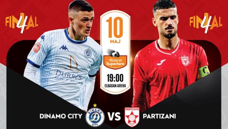 Sfida për vendin e tretë, Dinamo – Partizani do të luhet më 10 maj në “Elbasan Arena”