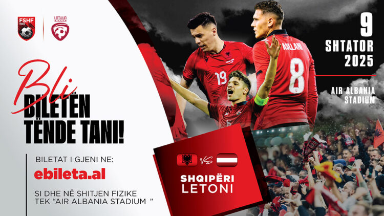 Shqipëri – Letoni/ Nga sot dalin në shitje biletat fizike pranë stadiumit “Air Albania”