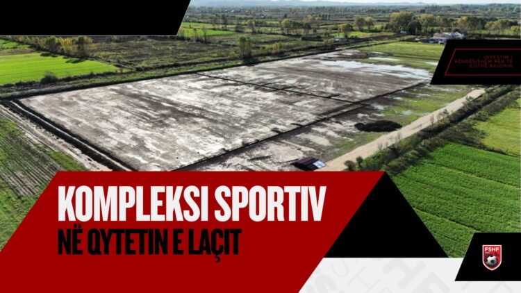 FSHF gati të investojë në kompleksin e ri të Laçit, projekti pret angazhimin e Bashkisë Kurbin