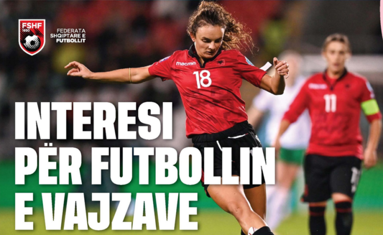 Raporti i UEFA-s: Interesi për futbollin e vajzave në Shqipëri është katërfishuar, dëshmuan progres të vazhdueshëm