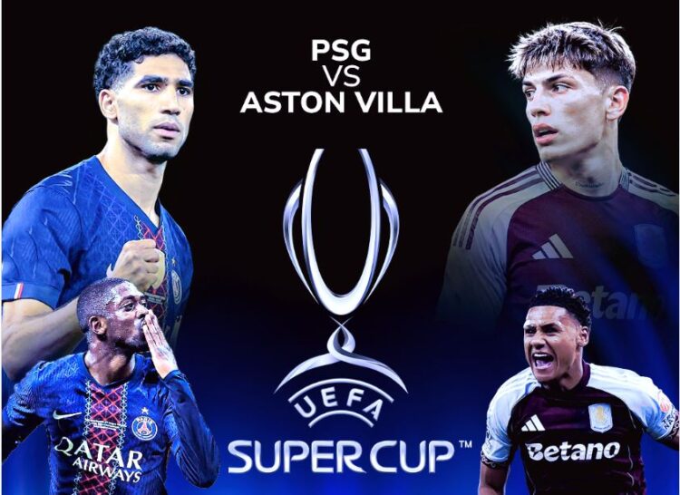 PSG dhe Aston Villa gati për finalen e Superkupës së Europës, publikohen formacionet zyrtare