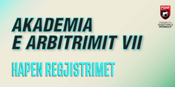 Akademia e Arbitrimit/ FSHF hap aplikimet, bëhu pjesë e brezit të ri të arbitrave