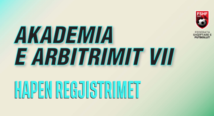 Akademia e Arbitrimit/ FSHF hap aplikimet, bëhu pjesë e brezit të ri të arbitrave